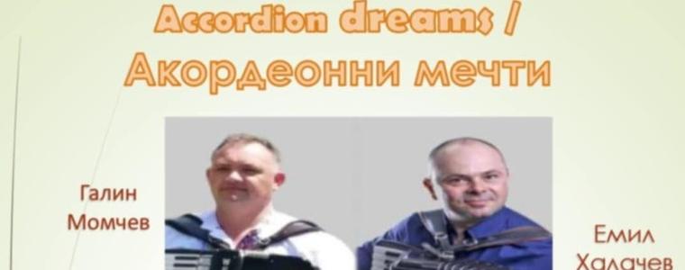 Формация "Акордеонни мечти" ще изнесе концерт на 29 юли в Двореца в Балчик 